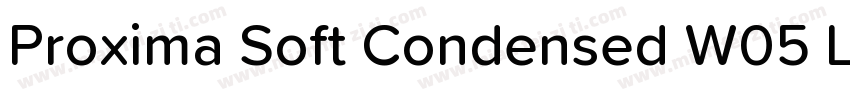 Proxima Soft Condensed W05 Lt字体转换